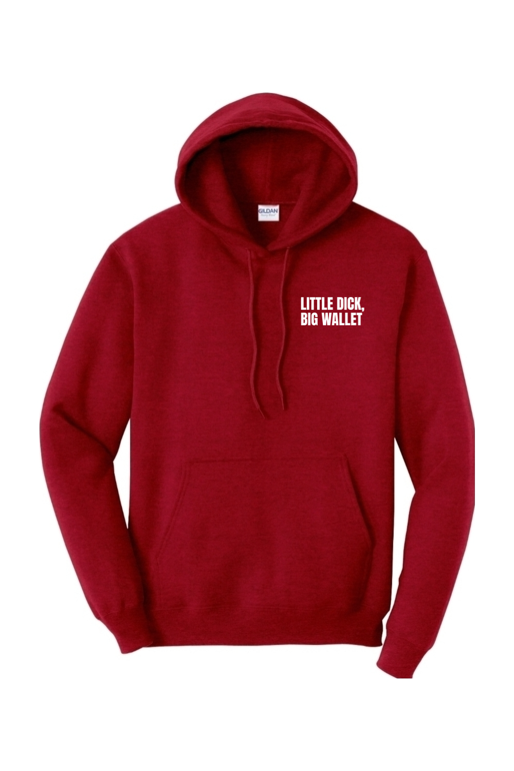Little D*ck Big Wallet Hoodie